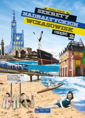 Seety nadbałtyckich wczasowisk. Część 2