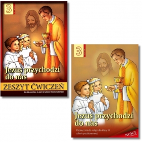 Pakiet: Podręcznik + zeszyt ćwiczeń Jezus przychodzi do nas 3. Szkoła podstawowa. Klasa 3. Religia.