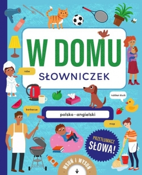 W domu Słowniczek polsko-angielski. Książka z wysuwankami