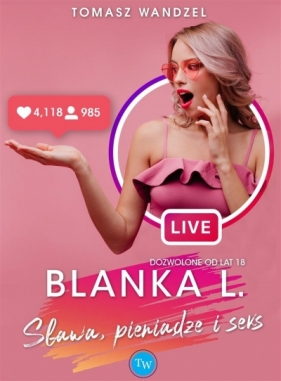 Blanka L Sława. pieniądze i seks