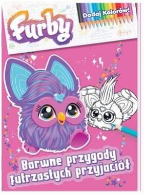 Furby Dodaj kolorów. Barwne przygody futrzastych przyjaciół