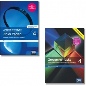 Pakiet: Podręcznik + zbiór zadań Zrozumieć fizykę 4. Zaes rozszerzony. Liceum i technikum. Klasa 4. Edycja 2024.