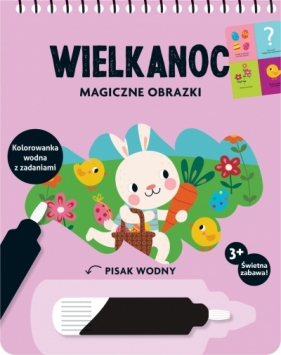 Wielkanoc Magiczne obrazki. Kolorowanka wodna z zadaniami