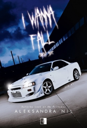 Die I Wanna Fall. Bright Side. Tom 1