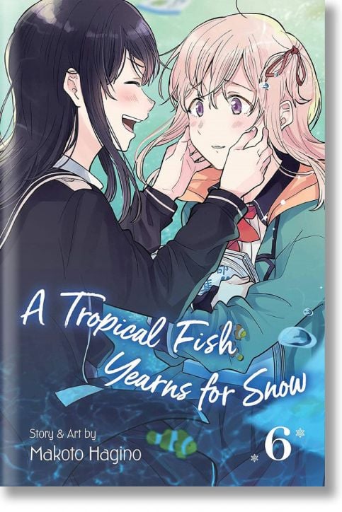 A Tropical Fish Yearns for Snow, Vol. 6