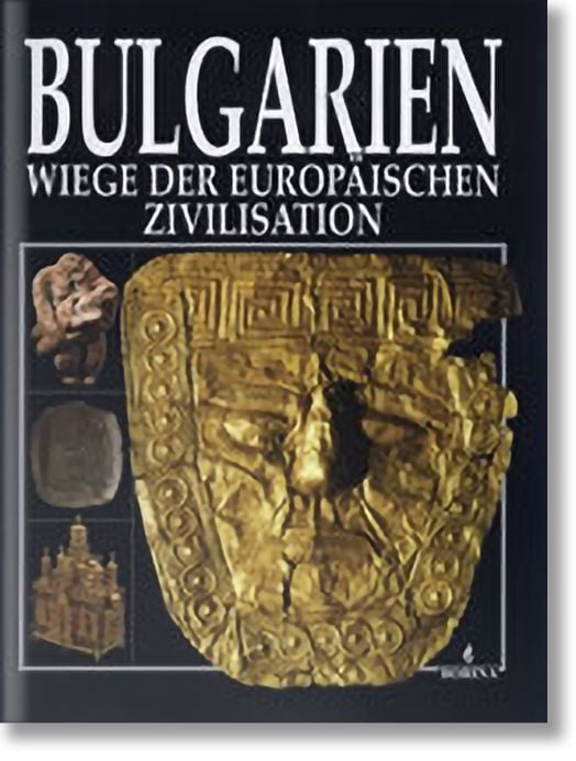 Bulgarien: Wiege der europäischen Zivilisation