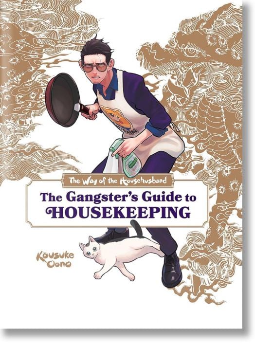 The Way of the Househusband: The Gangster's Guide to Housekeeping