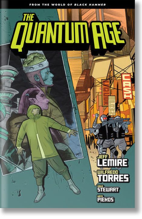 Quantum Age From the World of Black Hammer Volume