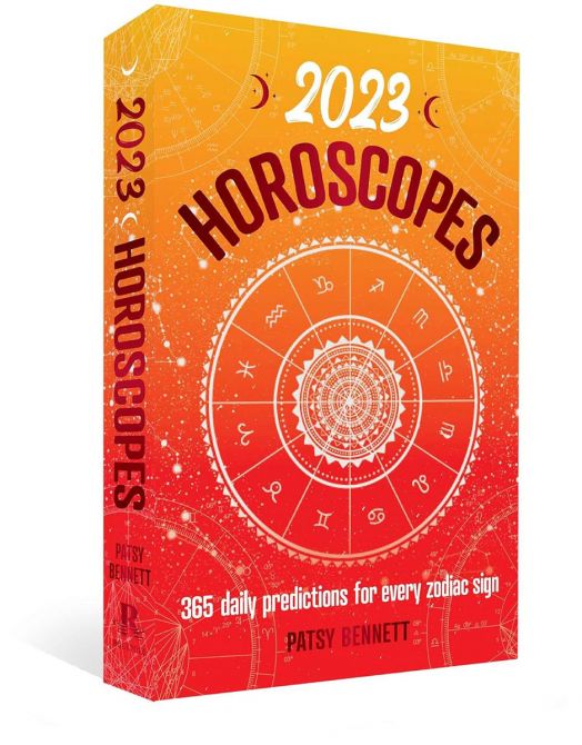 2023 Horoscopes : 365 daily predictions for every zodiac sign