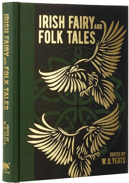 Irish Fairy and Folk Tales (Arcturus Gilded Classics)