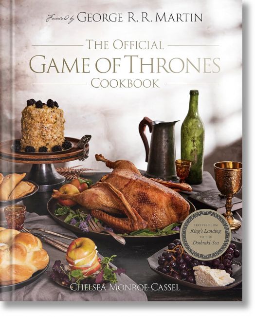 The Official Game of Thrones Cookbook