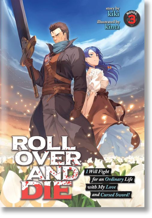 Roll Over and Die, Vol. 3 (Light Novel)