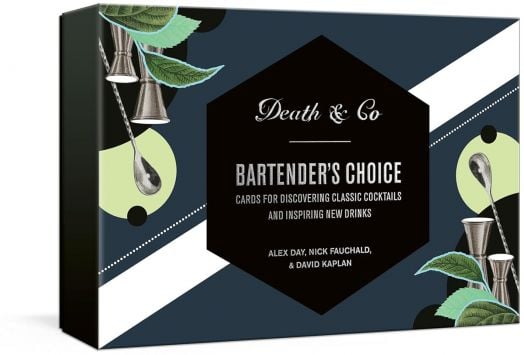 Death and Co Bartender's Choice: Cards for Discovering Classics Cocktails and Inspiring New Drinks