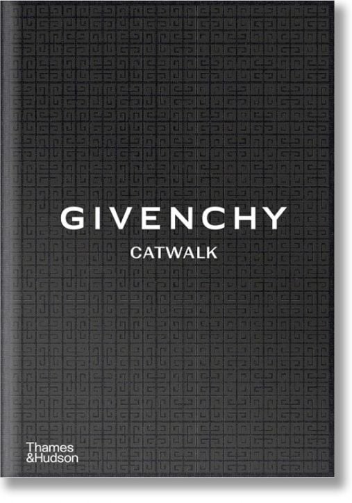Givenchy Catwalk: The Complete Collections