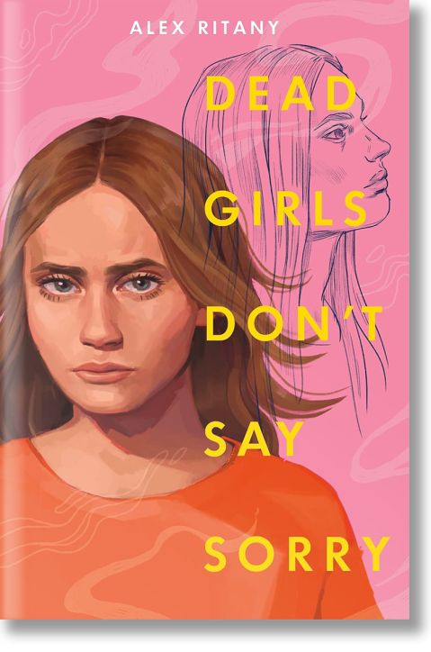 Dead Girls Don`t Say Sorry