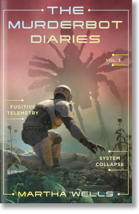 The Murderbot Diaries Vol. 3