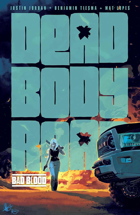 Dead Body Road, Vol: 2: Bad Blood