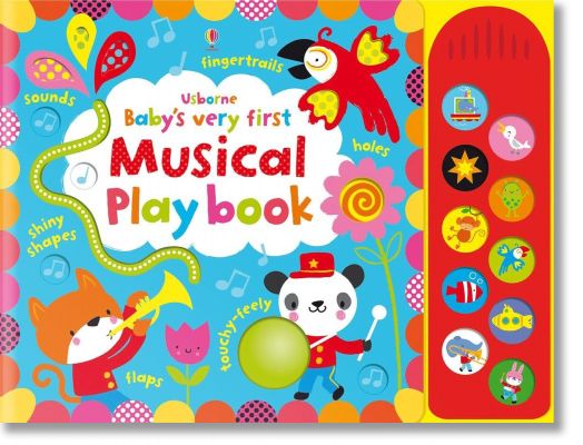 Baby's Very First Touchy-Feely Musical Playbook