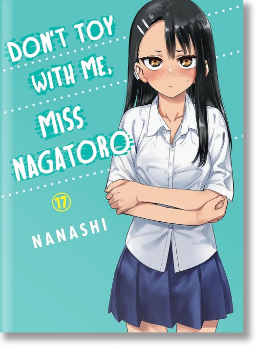 Don't Toy With Me, Miss Nagatoro, Vol. 17