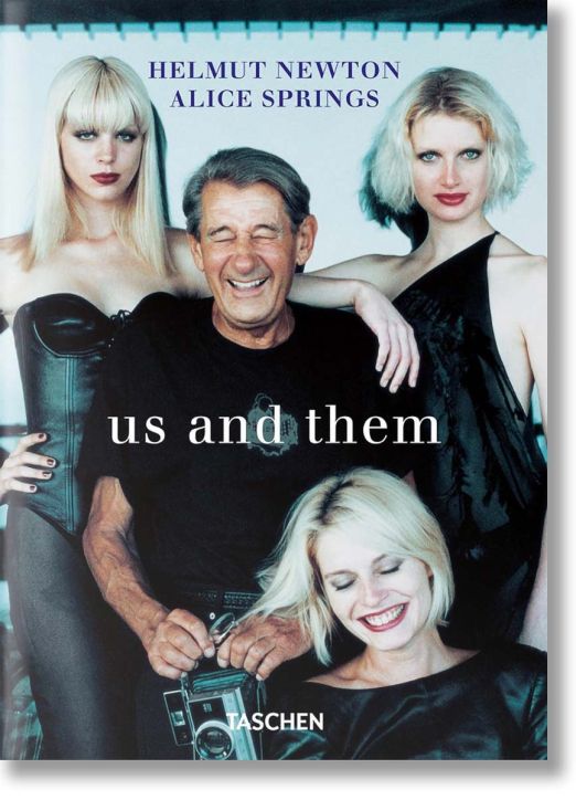 Helmut Newton & Alice Springs. Us and Them