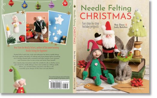 Needle Felting Christmas: Fun Step-by-step Holiday Projects