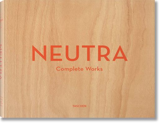 Neutra. Complete Works