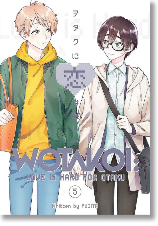 Wotakoi Love Is Hard for Otaku, Vol. 5