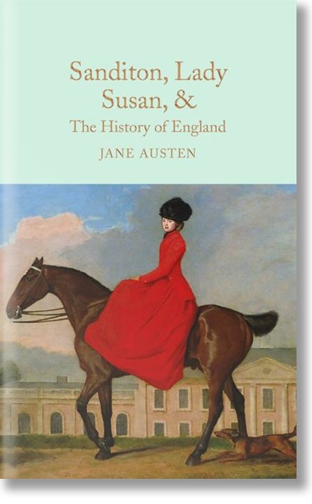 Sanditon, Lady Susan, & The History of England