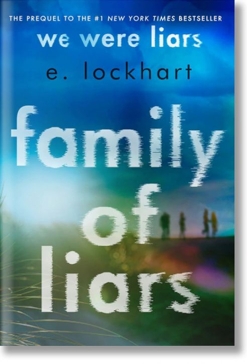 Family of Liars The Prequel to We Were Liars