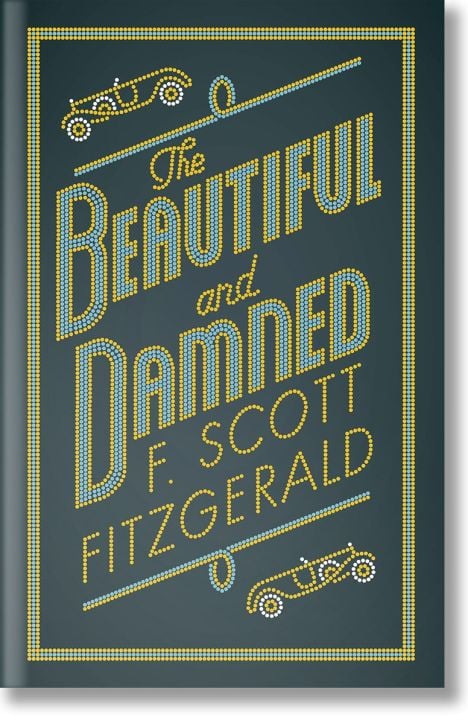 The Beautiful and Damned