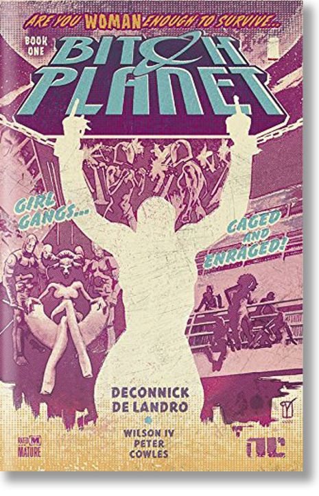 Bitch Planet Volume 1 Extraordinary Machine