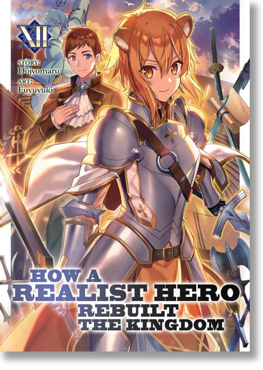 How a Realist Hero Rebuilt the Kingdom, Vol. 12