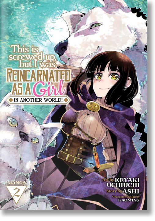 This Is Screwed Up, but I Was Reincarnated as a GIRL in Another World!, Vol. 2