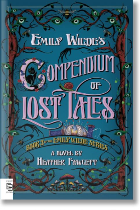 Emily Wilde's Compendium of Lost Tales (Emily Wilde, Book 3)