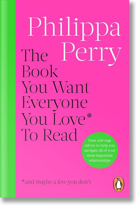 The Book You Want Everyone You Love to Read