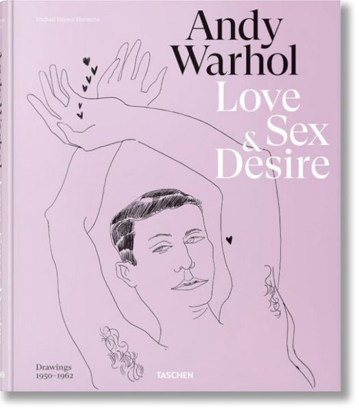 Andy Warhol: Love, Sex & Desire: Drawings 1950-1962