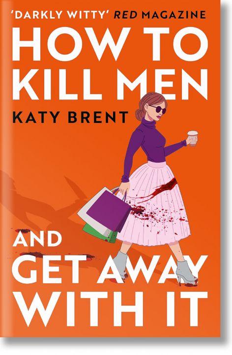 How to Kill Men And Get Away With It