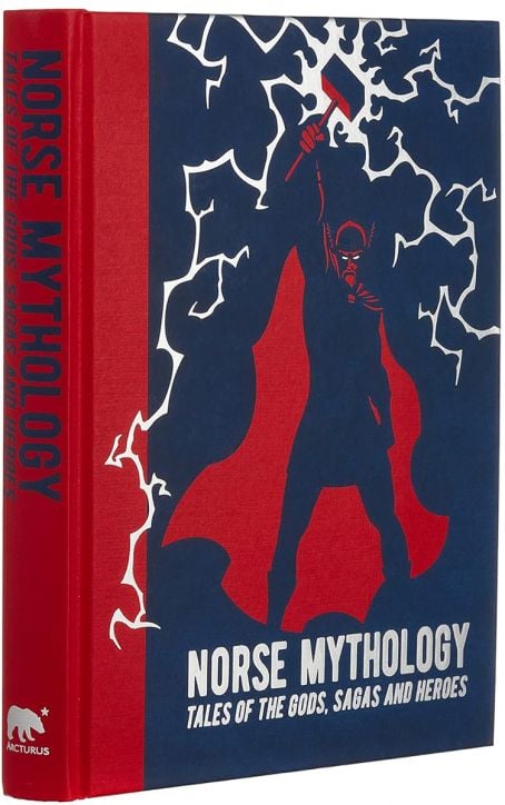 Norse Mythology: Tales of the Gods, Sagas and Heroes