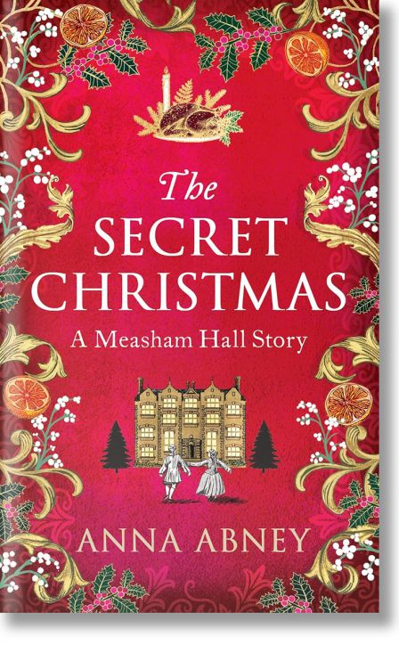 The Secret Christmas: A Measham Hall Story