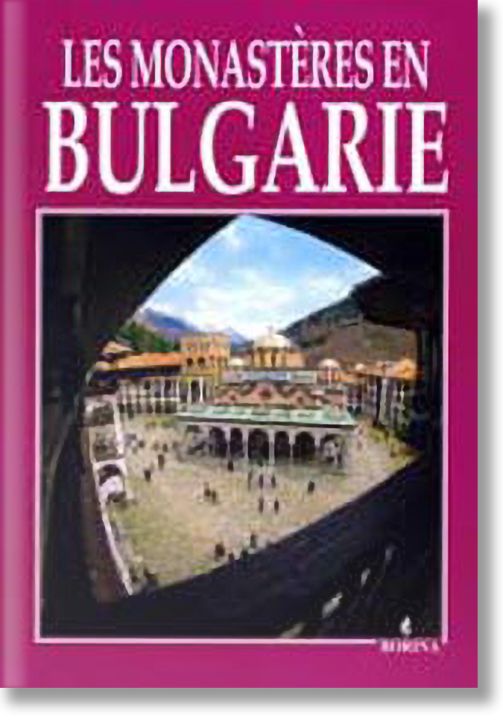 Les monasteres en Bulgarie