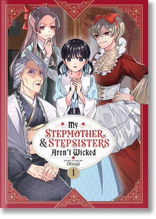 My Stepmother and Stepsisters Aren't Wicked, Vol. 1