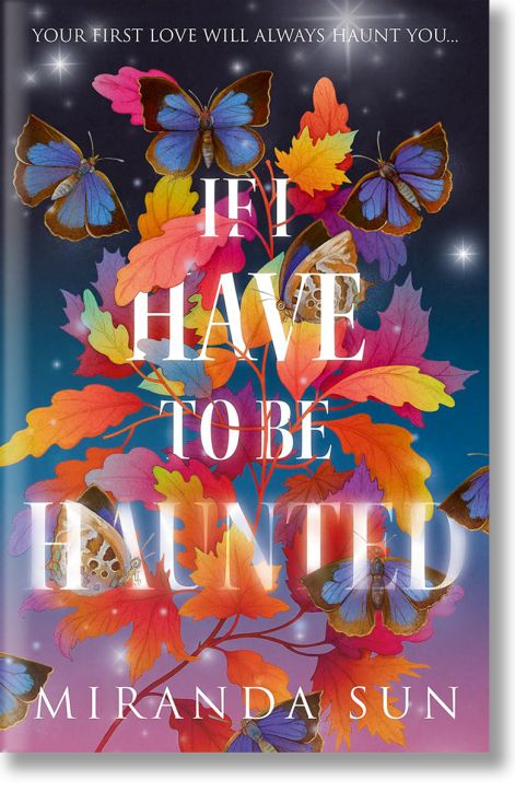 If I Have to Be Haunted