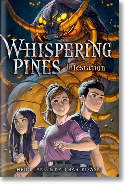 Whispering Pines, Book 2: Infestation