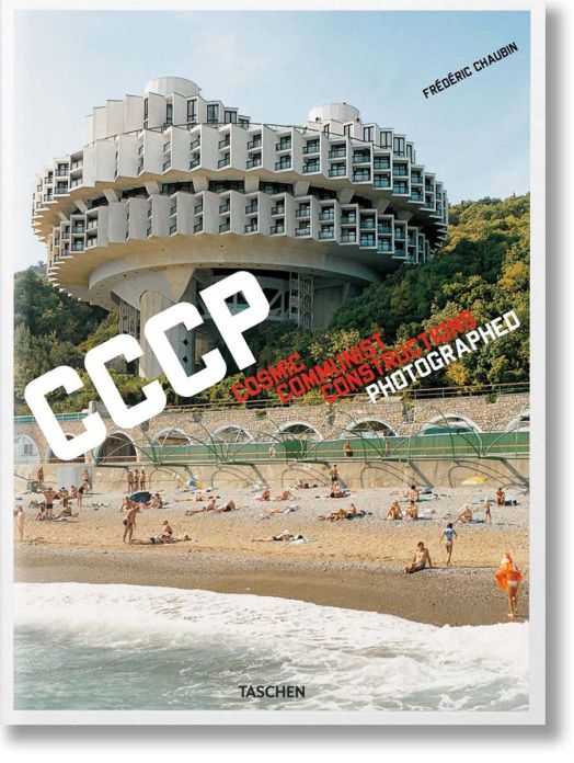 CCCP: Cosmic Communist Constructions Photographed