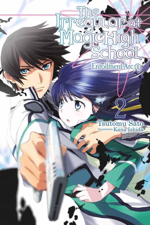The Irregular at Magic High School, Vol. 2 (Light Novel)