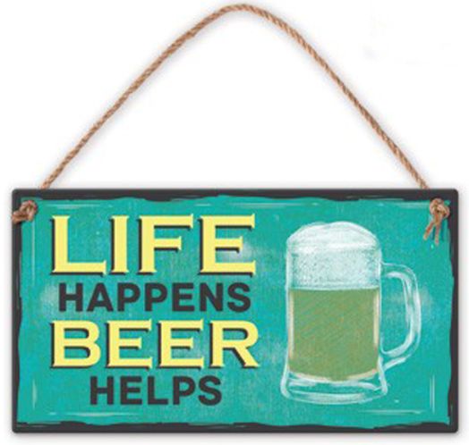 Табелка за стена - Life Happens. Beer Helps