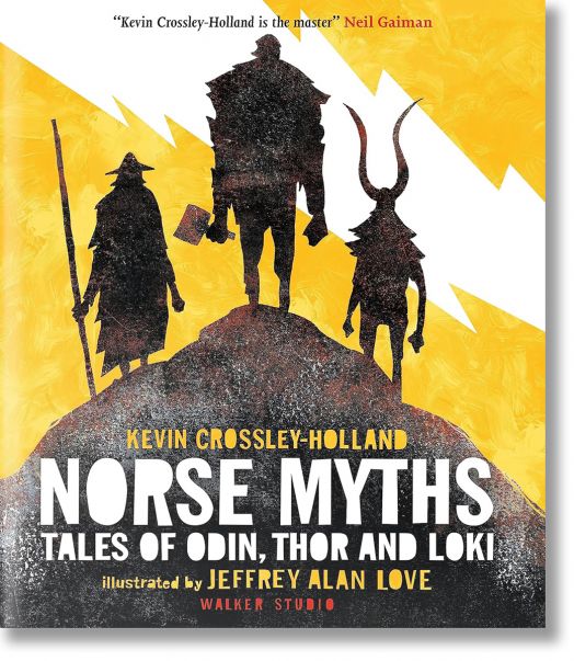 Norse Myths: Tales of Odin, Thor and Loki