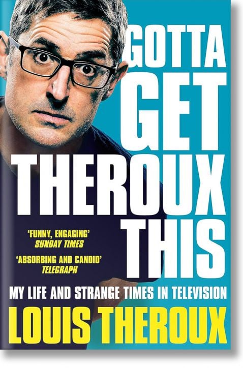 Gotta Get Theroux This