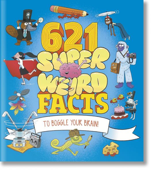 621 Super Weird Facts to Boggle Your Brain