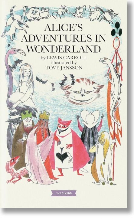 Alice's Adventures in Wonderland Tove Jansson Edition